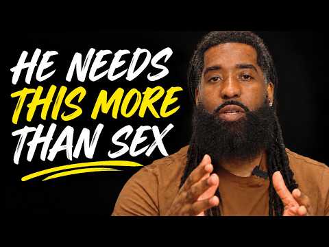 A Man Needs THESE 3 Things More Than Sex To Fall IN LOVE With You