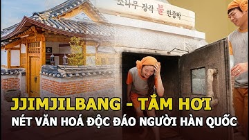 Tắm hơi - Nét văn hóa độc đáo và thú vị mà bất cứ ai cũng muốn trải nghiệm của người hàn Quốc