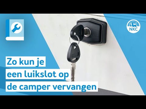 NKC - Zo kun je een luikslot op de camper vervangen