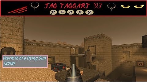 Playing a NEW Quake 1 Map: "Warmth of a Dying Sun" (2018)