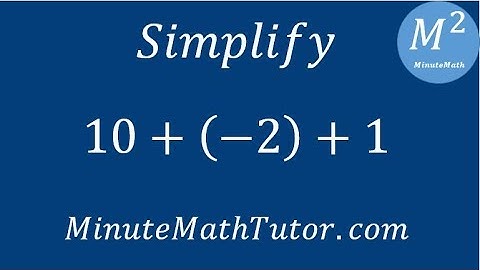 Simplify 10+(-2)+1