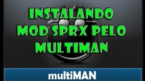 🔴 COMO INSTALAR MOD SPRX PS3 DESTRAVADO PELO MULTIMAN 🔴