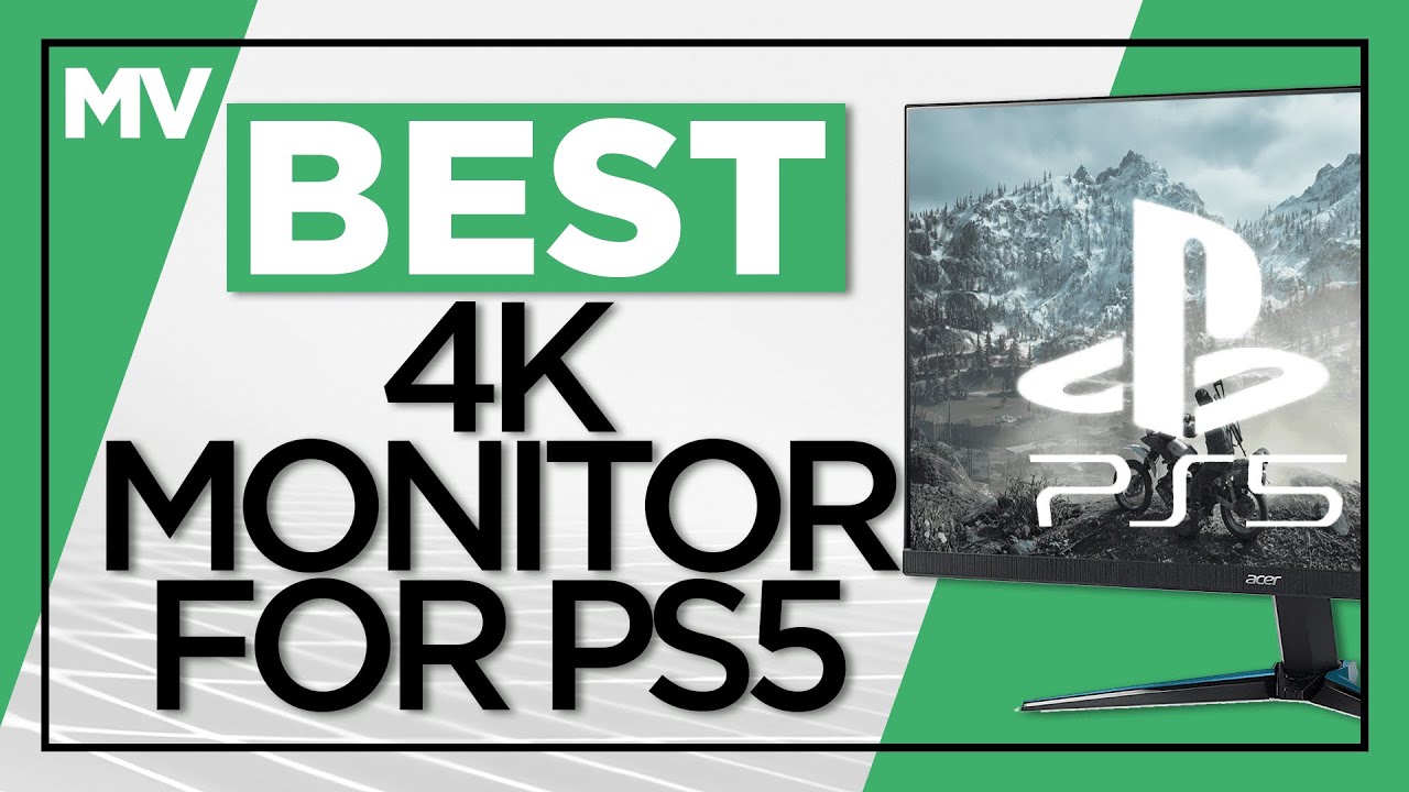 Best 4K Monitors For PS5. Our Top 3 Picks! YouTube