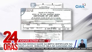 Maling middle name sa birth certificate ng isang lalaki, idinulog nila ng kanyang ina | 24 Oras Guide