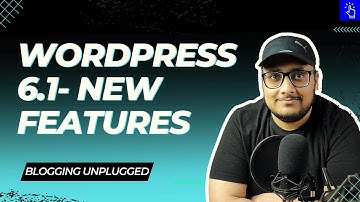 WordPress 6.1 Update | New Template Types | Creation Patterns | Twenty Twenty-Three Theme And more