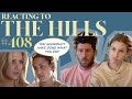 Reacting to 'THE HILLS' | S4E8 | Whitney Port