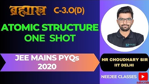 Atomic Structure - JEE MAINS PYQs (2020) IN 1 SHOT | JEE Main & JEE Advanced | IIT | NEET