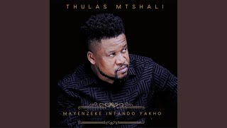 Mayenzeke Intando Yakho