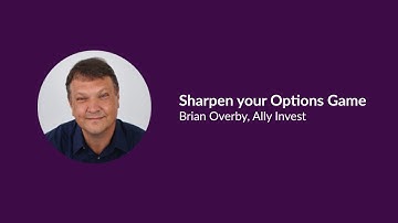 Sharpen your Options Game with Brian Overby