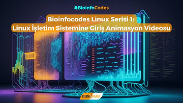 Bioinfocodes Linux Serisi - 1: Linux İşletim Sistemine Giriş Animasyon Videosu