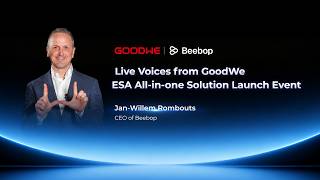 Live Voices From Goodwe Esa All-In-One Solution Event Nl - Beebop