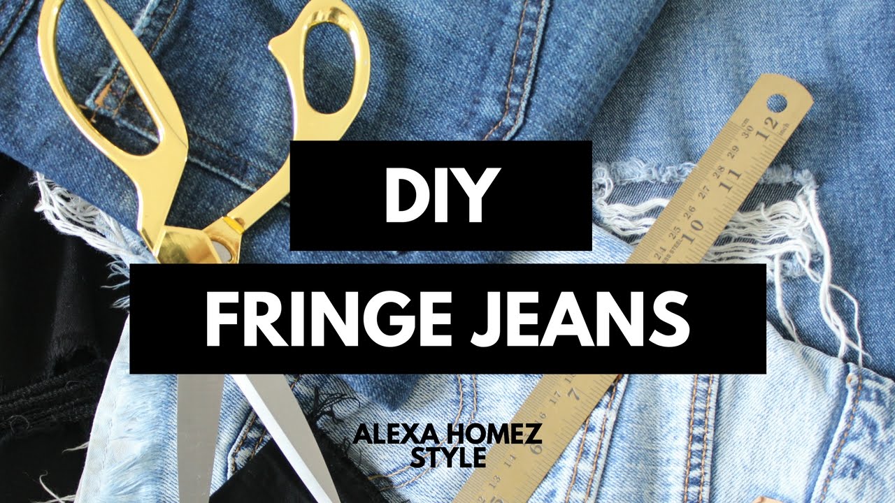 DIY: Fringe Jeans - YouTube