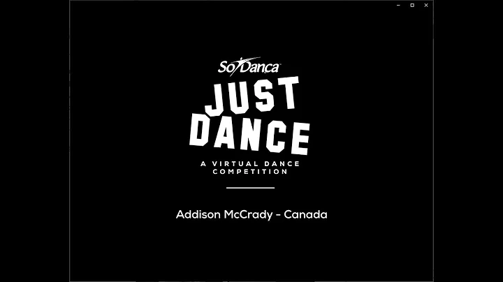 Addison McCrady - JUST DANCE ROUND 1 | S DANA VIRT...