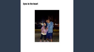Download lagu Eyes to the heart