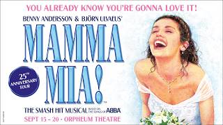 Mamma Mia! September 15-20 | Orpheum Theatre