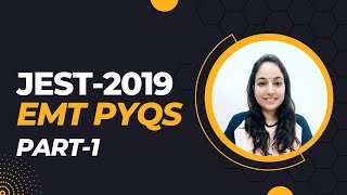 Jest Physics Emt Solutions 2019