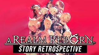 Final Fantasy XIV: A Realm Reborn - Story Retrospective