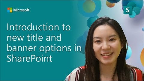 Introduction to new title and banner options in SharePoint