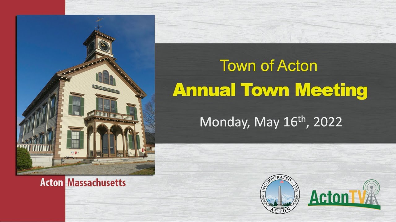 2022 Acton Town Meeting Day 1 51622 YouTube