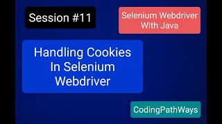 Selenium 4 with JAVA: #11 How to handle cookies in Selenium Web driver?|Practical Demo