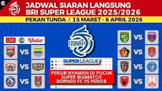 Jadwal Liga 1 2026 Pekan Tunda - Borneo Fc Vs Persib , Persija Vs Dewa United - Bri Liga 1 2026