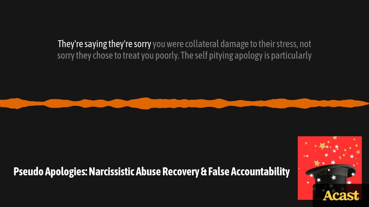 Pseudo Apologies: Narcissistic Abuse Recovery & False Accountability | Narcissistic Abuse...