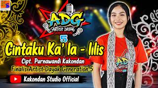 Cintaku Ka' Ia - Lilis (Finalis Artis Dayak Generation 5)