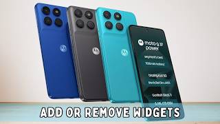 How to Add or Remove Widgets on Motorola G37 Power | Customize Home Screen Easily