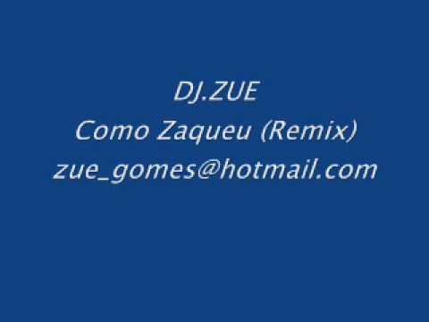 como zaqueu remix