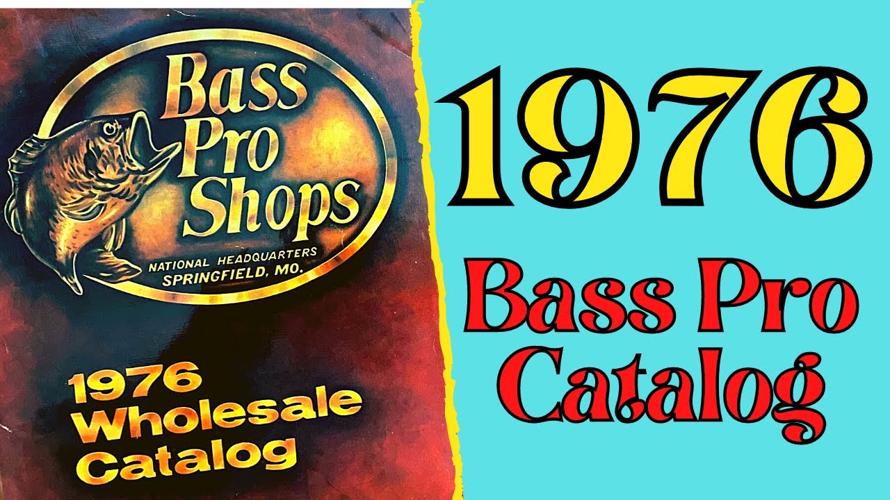 1984 バスプロショップスカタログ 1976 Bass Pro Catalog - YouTube