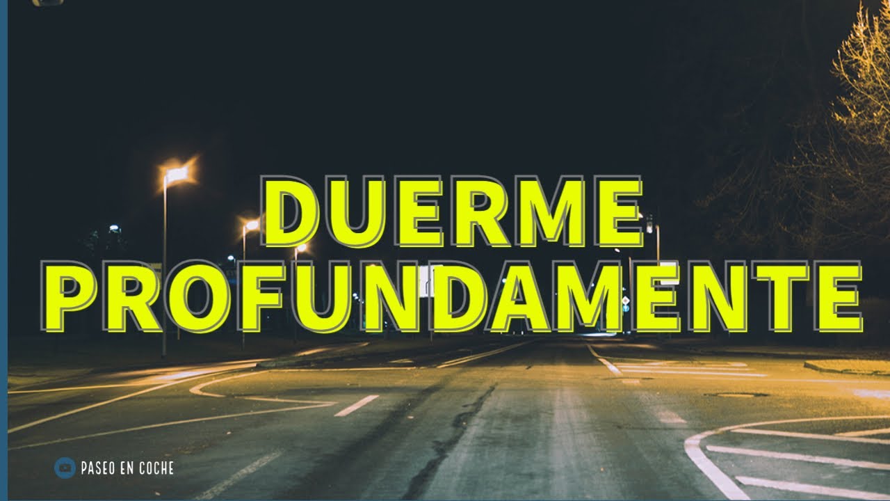 Paseo en coche nocturno con musica para dormir  💯 efectivo