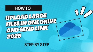 HOW TO UPLOAD LARGE FILES IN ONE DRIVE AND SEND LINK 2025 | INFORMATRIX 