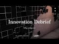 Innovation Debrief 2022