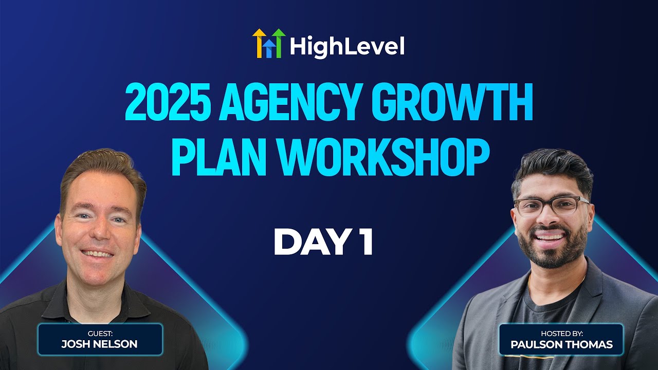 2025 Agency Growth Plan Workshop with Josh Nelson - Day 1