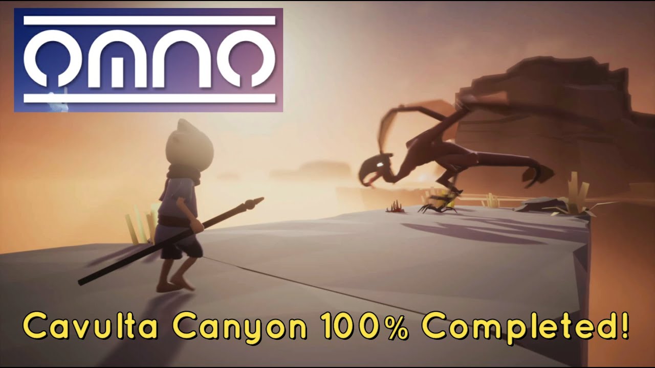 OMNO Cavulta Canyon [100% Complete] Ep.6 (No Commentary)