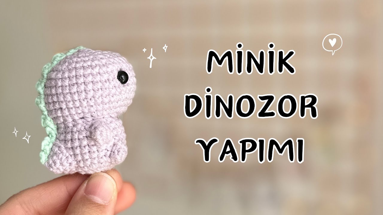 Amigurumi Dinozor Yapımı - Amigurumi Anahtarlık Dinazor