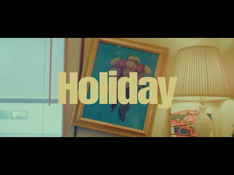 TAIKING「Holiday」Music Video