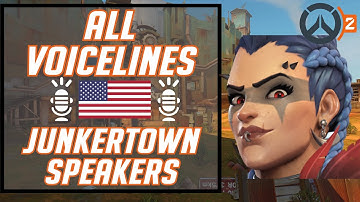 [OW2] ALL VOICELINES / JUNKER QUEEN / JUNKERTOWN SPEAKERS