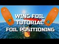 Wing foil tutorial  foil positioning