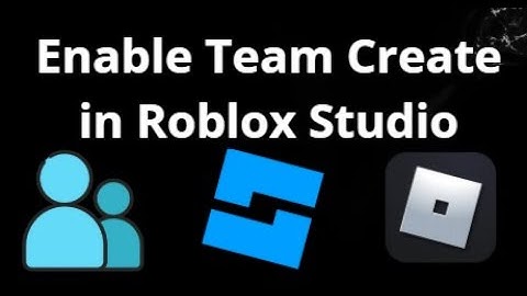How to Enable Team Create in Roblox Studio? Work with Friends Easily