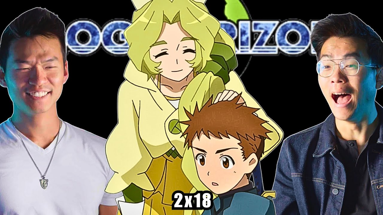 Tohya has HONESTY RIZZ - Log Horizon Season 2 Episode 18 Reaction