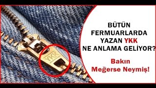 Fark Ettiniz Mi? Neden Bütün Fermuarlarda Ykk Yazıyor?