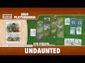 Undaunted Reinforcements: Solo Playthrough