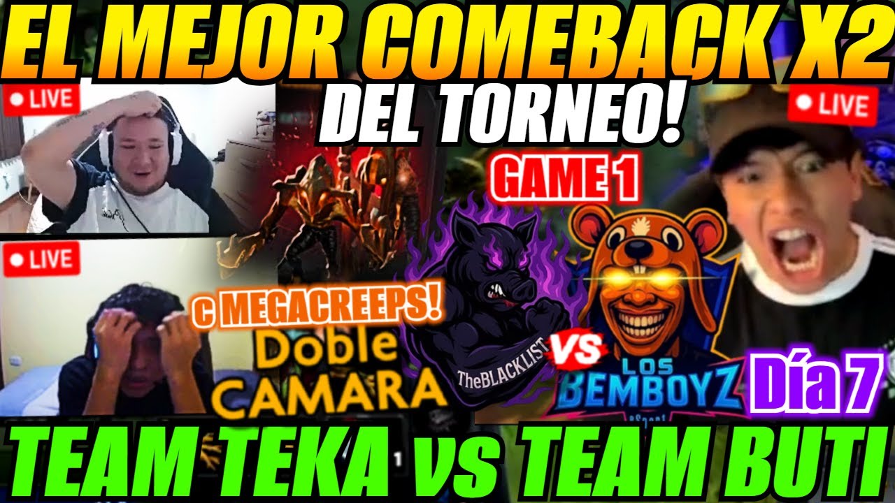 😲El mejor comeback c Megacreeps del torneo! Día 7 Team KINGTEKA vs Team BUTI ZEINTERNACIONAL 2😲