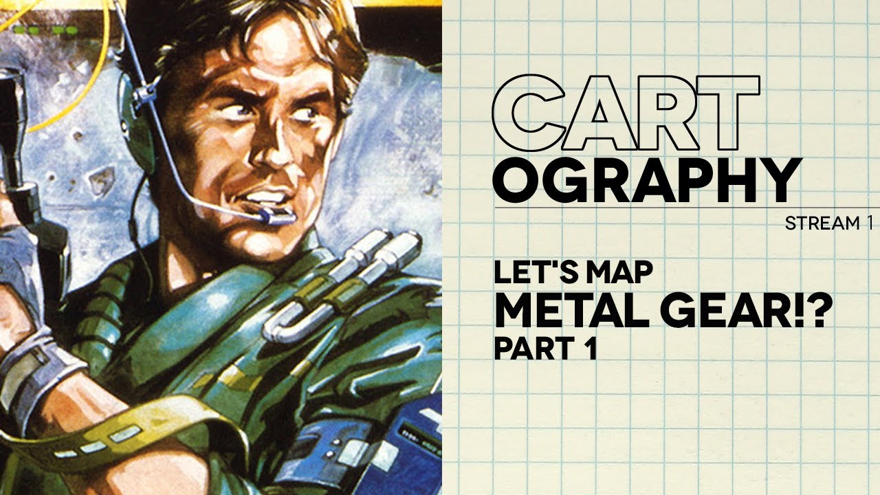 Cart-ography Stream #001: Let's map Metal Gear, Pt. 1