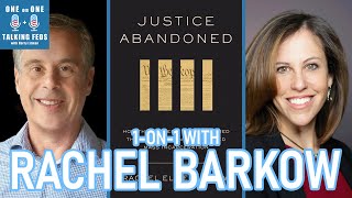 Justice Abandoned: Rachel Barkow on the Supreme Court’s Role in Mass Incarceration