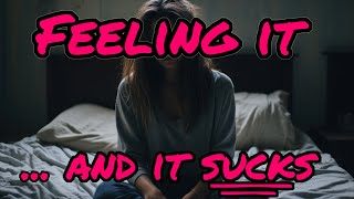 Feeling it... and IT SUCKS! by Fantastic Pains and How We Hide Them 29 views 3 months ago 45 minutes