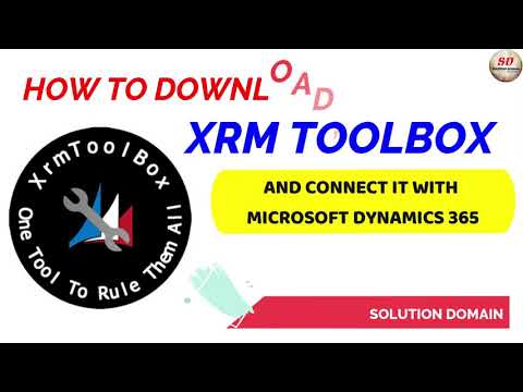 how to connect XRM toolbox  with Microsoft dynamics 365 | @Solution Domain