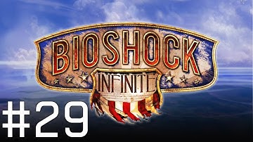 Bioshock Infinite Playthrough - Part 29 - Comstock! (Hard Difficulty)