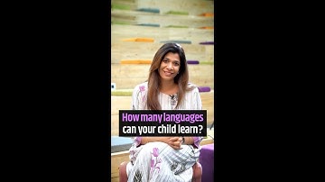 How many languages can your child learn? | #GetSetParent